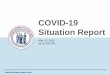 COVID-19 Situation Report - Nelson County · 2020. 5. 10. · COVID-19 Workgroup Updates • Healthcare Coordination • The workgroup continues to focus on various strategies regarding