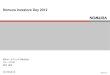 Nomura Investors Day 2012...400 800 環境変化に迅速に対応 コスト削減 ホールセール部門で10億ドル超を削減予定、 進捗率は80% コスト水準のランレートを引下げ