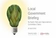 Local Government Briefing...• TC18-02 NSW Fraud and Corruption Control Policy • TPP17-06 Certifying the effectiveness of internal controls over financial information • TPP 15-03
