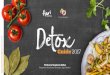 Detox guide 2017 Detox - Hari Ghotra · out the caffeine, alcohol and unhealthy snacks for a few weeks in favour of fresh, whole foods. In truth, an annual cleanse is not entirely