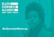 BlackEconomicAlliance · 2019. 11. 21. · impact Black communities as part of a “Virtual Think Tank” • Convene a Virtual Think Tank to provide capacity to identify BEA’s