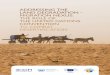 ADDRESSING THE LAND DEGRADATION – MIGRATION NEXUS: … · are directly linked to agriculture. In the absence of decisive action to protect and restore vital land resources, there