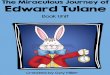 The Miraculous Journey of Edward Tulane - Book Units Teacher...Chapters 22-24 reap threshold Page 10 Chapters 22-24 Character’s Actions Context Clues Organizers 10 Chapters 25-27