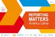 Informe Regional AméricA LAtinA reporting mAtterscebds.org/wp-content/uploads/2015/12/CEBDS... · mayoría utilizando las directices de su cuarta generación (G4). ... interna entre