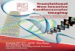 Translational Non-invasive Cardiovascular Imaging€¦ · lar imaging: from biological to clinical practice. In particular it will be the occasion to discuss about the translational