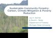Sustainable Community Forestry: Carbon, Climate Mitigation ...lcluc.umd.edu/.../samek_lcluc_jan2009_day4_presentation_0.pdf · 10 12 10.50 33 11 15 13.46 42.3 12 12 10.50 33 13 8