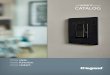 CATALOG€¦ · home automation controls by Legrand puts that stylish finishing touch affordably within reach. radiant gets rid of unsightly screws, ... NAME CATALOG NUMBER COLOR/FINISH