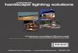 professional hardscape lighting solutions Lighting 2014 Brochure.pdf · hardscape lighting solutions ... Unibody construction State of the art LED produces ultrawarm white 2400K output