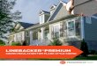 LINEBACKER PREMIUM - Insulated Vinyl Siding€¦ · PREMIUM SIDING INSULATION THE RIGHT WAY TO INSTALL NEW SIDING Congratulations on your interest in having new siding installed on