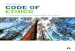 Weyerhaeuser CODE OF ETHICS · to the ethical culture of Weyerhaeuser, can protect the company from harm and is the right thing to do. The board of directors and senior management