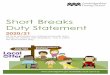 Short Breaks Duty Statement 2020 - Cambridgeshire · short breaks duty? Our aim is, that as much as possible, disabled children and their families should be able to choose the way