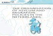 THE ORGANISATION OF ASYLUM AND MIGRATION POLICIES IN … · 2017. 1. 4. · 2 INDIAC NL EMN NCP AUGUST 2012 THE ORGANISATION OF ASYLUM AND MIGRATION POLICIES IN THE NETHERLANDS Colophon