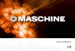 Maschine Manual German - Musikhaus Thomann · – Ihr MASCHINE-Team bei Native Instruments. MASCHINE – 5 1.2 Über dieses Handbuch In diesem Abschnitt lernen Sie die Symbole und