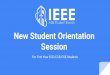 New Student Orientation Session - site.ieee.orgsite.ieee.org/sb-aub/files/2019/10/Orientation-Session-Presentation.pdf · New Student Orientation Session For First Year ECE/CCE/CSE