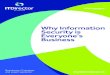 Why Information Security is Everyone’s Business...Why Information Security is Everyone’s Business Companies of all sizes need to implement a security policy that includes control