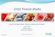 CO2 Fresh-Pads™ · Strawberries –CO2 pads manage the growth of botrytis without dehydrating the strawberries which stops the growth of mold. That means redder, fresher strawberries