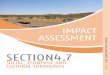 IMPACT ASSESSMENT · power generation and supply facilities, workshops, hardstands, laydown areas, water supply facilities • Open cut and underground mining • Ongoing exploration