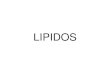 LIPIDOS - UNAMdepa.fquim.unam.mx/amyd//archivero/LIPIDOS_29048.pdf · LIPIDOS . lípidos glicolípidos lipoproteínas Grupo prostético glicéridos fosfolípidos esteroides . GLICOLÍPIDOS