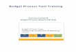 Budget Process Tool Training - CalPlanning · The CR120 report is a trending report meaning it provides historical (i.e. prior fiscal years) Actuals data. The multi-year actuals can
