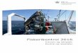 Fiskerikontrol 2016 - Fiskeristyrelsen · 2014 2015 2016 Udvikling 2015 - 2016 l Kontrol i havn 3.141 2.624 2.809 7 % Kontrol til søs 767 624 560 -10 % Fartøjskontrol i alt 3.908