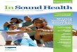 JULY 2014 | VOLUME 7, NO. 2 In Sound Health€¦ · CHOOSING A PEDIATRICIAN HOW TO FIND THE RIGHT DOCTOR FOR YOUR CHILD 1 Ask for Referrals To ﬁ nd or change your child’s pediatrician,