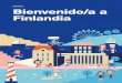 Bienvenido/a a Finlandia 2018 - Valtioneuvostojulkaisut.valtioneuvosto.fi/bitstream/handle/10024/161196/MEAEguid… · Bienvenido/a a Finlandia 2018 Más información ww.infofinland.fi