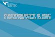 University & Me€¦ · University & Me Young Carers: Please remember that the information provided in this booklet is a general University & Me guide and is not specific to every