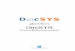 คู่มือการใช้งาน DocSYS · 2016. 2. 12. · คู่มือโปรแกรม DocSYS : 1 1 การใช้งานครั้งแรก เมื่อท
