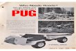 Who Needs Roads? You go where you · jobs a PUG can do. You'll use it for hauling, transporting work crews, snow plowing, grading, spraying, tilling, etc. PUG can be converted to