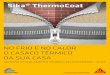 Sika® ThermoCoat...Sika® ThermoCoat é um sistema completo de isolamento térmico pelo exterior, formado por produtos de qualidade, cuidadosamente ensaiados e compatíveis entre