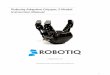© ROBOTIQ INC. 2013 Get the latest version of the manual ... · 1. General Presentation The terms "Gripper", "Adaptive Gripper", "Robotiq Gripper" and "Robotiq Adaptive Gripper"