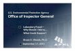 U.S. Protection Agency Office of Inspector General. Gregg Lundy ADD-ON...Authority: Inspector General Act of 1978, as amended, allows for the IG to conduct audits and investigations