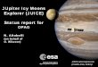 JUpiter Icy Moons Explorer (JUICE) Status report for · 2016. 8. 19. · JUICE Science Introduction | D. Titov | SRE-SM | JUICE Kick -off 17.09.2012 | JUICE Project current milestones