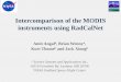 Intercomparison of the MODIS instruments using RadCalNetthe two MODIS instruments (Wu et.al, 2004, Xiong et.al, 2004) Using ROLO-model normalized irradiances from the Moon to compare