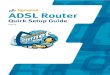 ADSL Router - aaNet · Enter your Internet account User Name & Password. Click Connect. ADSL Router Quick Set-up Guide STEP 2 ENTER INTERNET ACCOUNT DETAILS The Router will now connect