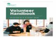 Lending a helping hand Volunteer Handbook · 2019. 5. 3. · End of Meal Service • Help wipe down tables. • Return your aprons to the hamper in the volunteer room • Please join