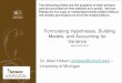 Formulating Hypotheses, Building Models, and Accounting ...€¦ · Formulating Hypotheses, Building Models, and Accounting for Variance Allen Hicken Prepared for Presentation at