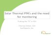 Solar Thermal PPAs and the need for monitoring...Thomas Dinkel, CEO SunReports, Inc. Solar Thermal PPA’s and the need for monitoring . PPA Basics •Power Purchase Agreement –Third