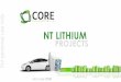 NT LITHIUM - ASX2016/07/11  · 15/03/2016 Core Expands Dominant Position in NT Lithium Pegmatites 02/03/2016 CXO adds 25 historic pegmatite mines Finniss Lithium Project For personal
