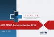 ASPR TRACIE Resources Overview 2019...mass violence/mass shooting incidents with extremely large numbers of patients. 43 • Developed white paper, solicited feedback, subsequent roundtable