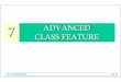 7 CLASS FEATURE ADVANCEDbkurt/Courses/bte541/bte541b_mod07.pdf · 220 Advanced Class Features 7 Java Programming The static KeywordThe static Keyword The static keyword is used as
