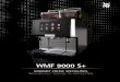 The new WMF 9000 S+Cappuccino/2 cappuccini 150/242 cups 130/152 cups 150/238 cups Total hot water output/hour 120 cups 190 cups Energy loss per day according to DIN 18873-2 2.59 kWh