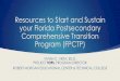 Resources to Start and Sustain your Florida Postsecondary ... · Project TOPS Transitions tO PostSecondary InstitutionS Forward thinking by Mr. Robert Gornto, Assistant Superintendent,