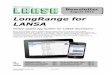 LongRange for LANSA · what program to call for each screen in the business application. Use your existing assets LongRange has been designed to use your existing investments, infrastructure