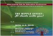 THE RIPPLE EFFECT: It starts with you!...2 — Fall for Education Conference 2019 THE RIPPLE EFFECT It starts ith you THE RIPPLE EFFECT It starts ith you WELCOME “The Ripple Effect