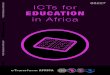ICTs for education in Africa - documents.worldbank.org€¦ · ICTs for education in Africa. int R. 1 oduction. ICTs for education in Africa. 3. The future development of Africa and
