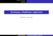 Developing a MapReduce Application€¦ · MapReduce Paradigm Job Tracker Example Word Count Job Tracker Key Points Key Points Test mapper and reducer outside hadoop. Copy your MapReduce