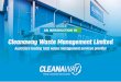 Cleanaway Waste Management Limited · • Value is shifting across the waste value chain towards processing and treatment for reuse in a circular economy. • Further plans to invest