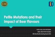 Petite Mutations and their Impact of Beer Flavoursconvention2016.ibdasiapac.com.au/wp-content/uploads/2016/...Petite Mutations and their Impact of Beer Flavours Maria Josey and Alex