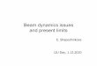 Beam dynamics issues and present limits...Beam dynamics issues and present limits E. Shaposhnikova LIU Day, 1.12.2010
